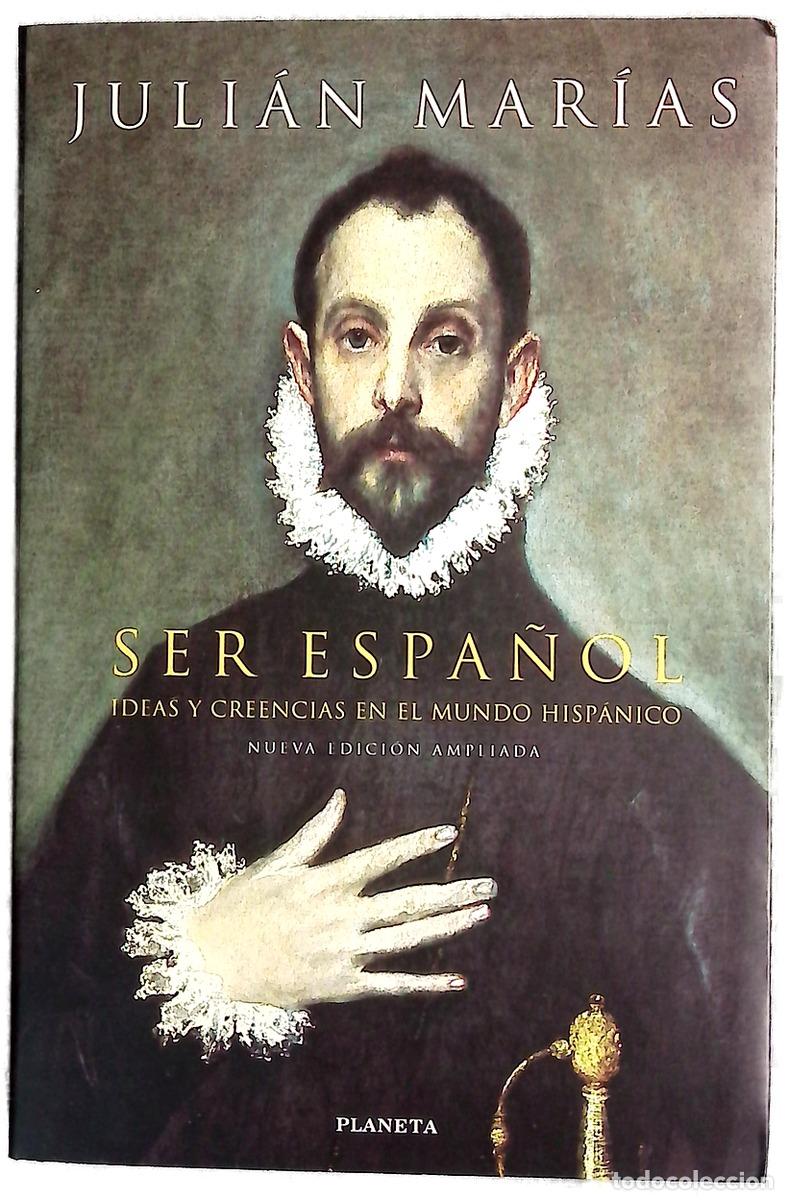 books: Ser espa&ntilde;ol ideas y creencias en el mundo hisp&aacute;nico