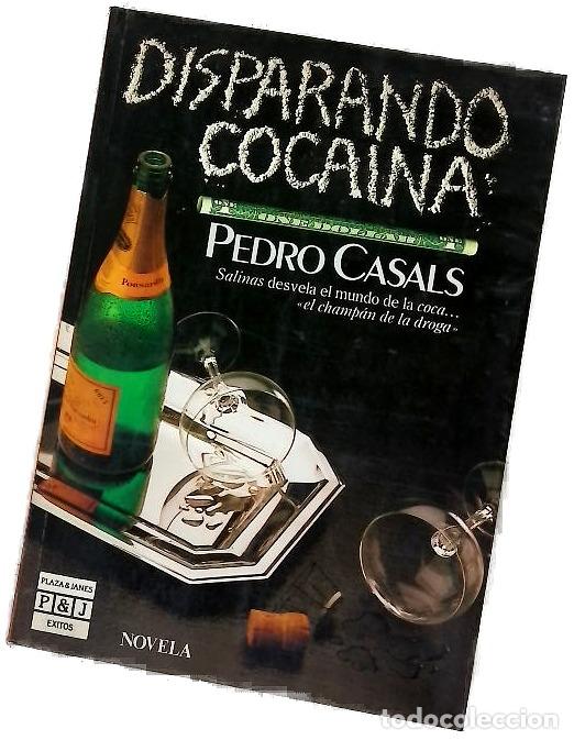 books: Disparando coca&iacute;na - Casals, Pedro