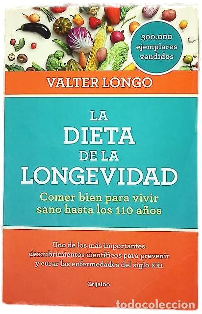 B&uuml;cher: La dieta de la longevidad : comer bien para vivir sano hasta los 110 a&ntilde;os