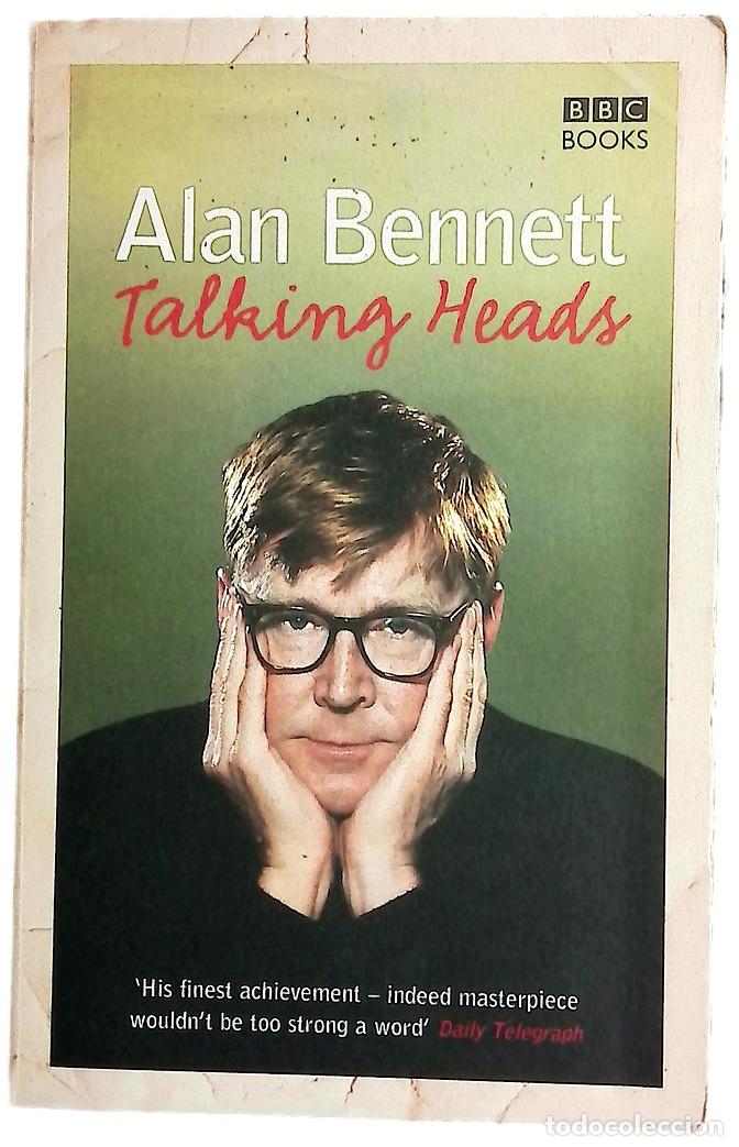 B&uuml;cher: Talking Heads - Alan Bennett