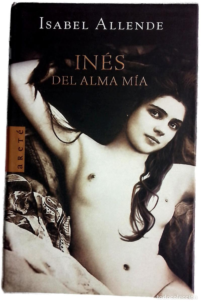 B&uuml;cher: In&eacute;s del alma m&iacute;a - Allende, Isabel