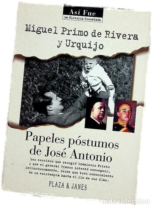 B&uuml;cher: Papeles p&oacute;stumos de Jos&eacute; Antonio