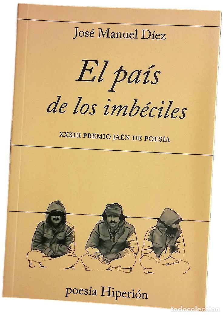 Livros em segunda m&atilde;o: El pa&iacute;s de los imb&eacute;ciles - D&iacute;ez, Jos&eacute; Manuel