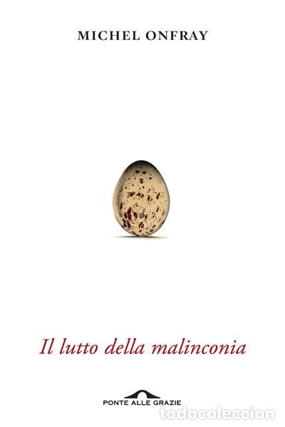 Livros em segunda m&atilde;o: Il lutto della malinconia- 9788833311821