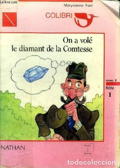 books: On a vol&eacute; le diamant de la Comtesse- 9782091203706