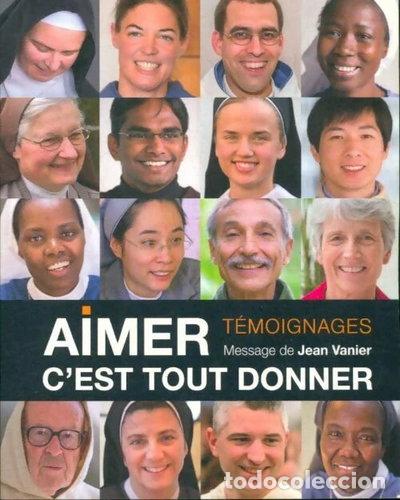 Libri di seconda mano: Aimer, c&rsquo;est tout donner &ndash; T&eacute;moignages- 9782940566129