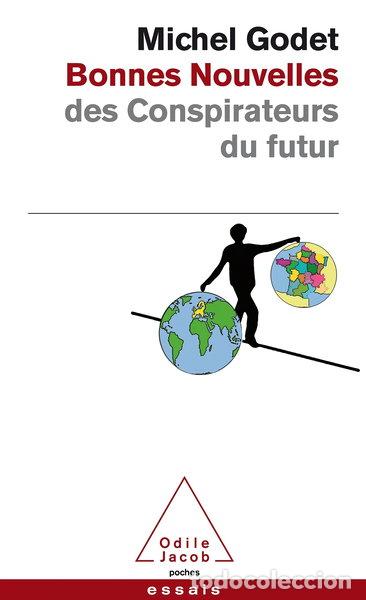 Libri di seconda mano: Bonnes nouvelles des conspirateurs du futur- 9782738127648