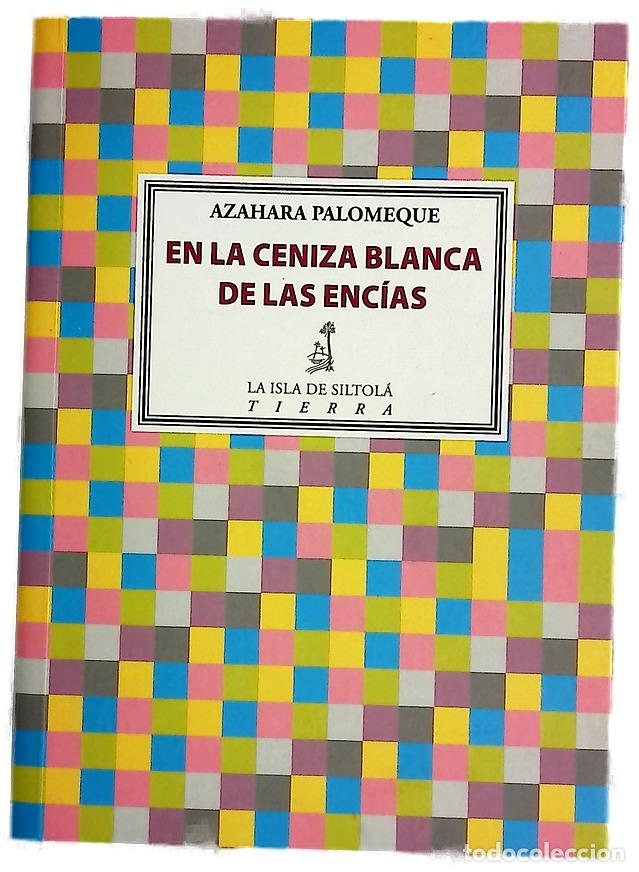 Libros: En la ceniza blanca de las enc&iacute;as