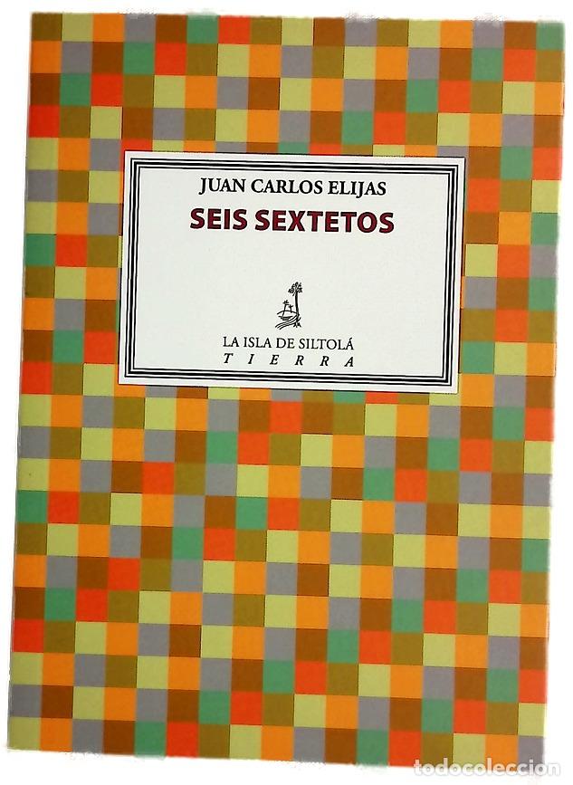 Libros: Seis sextetos - Elijas, Juan Carlos