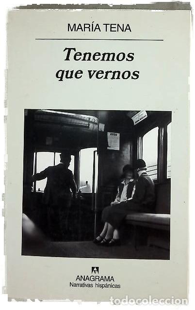 Libros: Tenemos que vernos - Tena, Mar&iacute;a