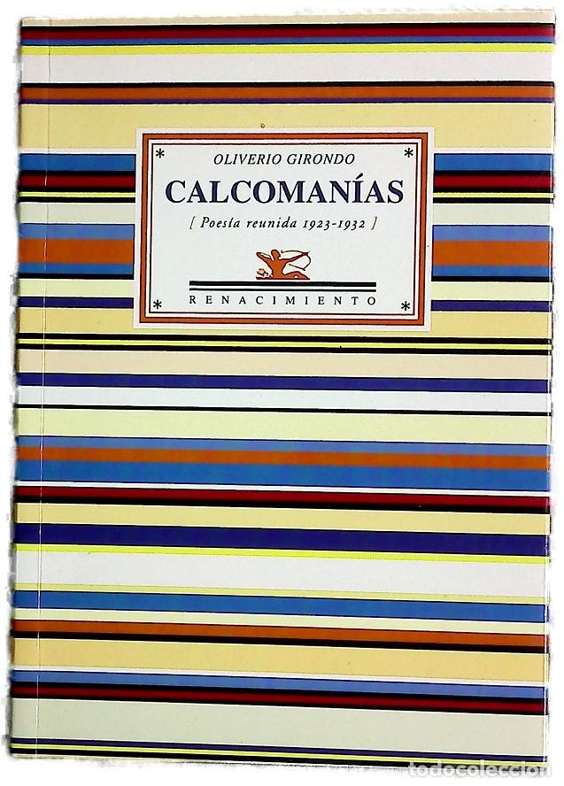 Libros: Calcoman&iacute;as poes&iacute;a reunida 1923-1932