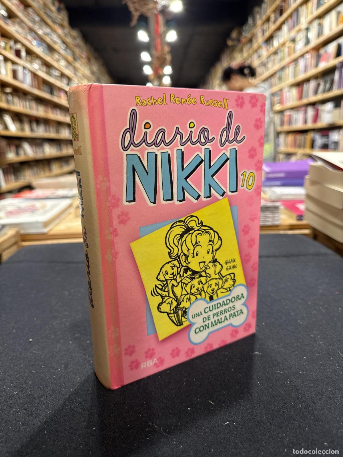 Libros: Diario de Nikki 10 - Una cuidadora de perros con mala pata - Rachel Ren&eacute;e Russell