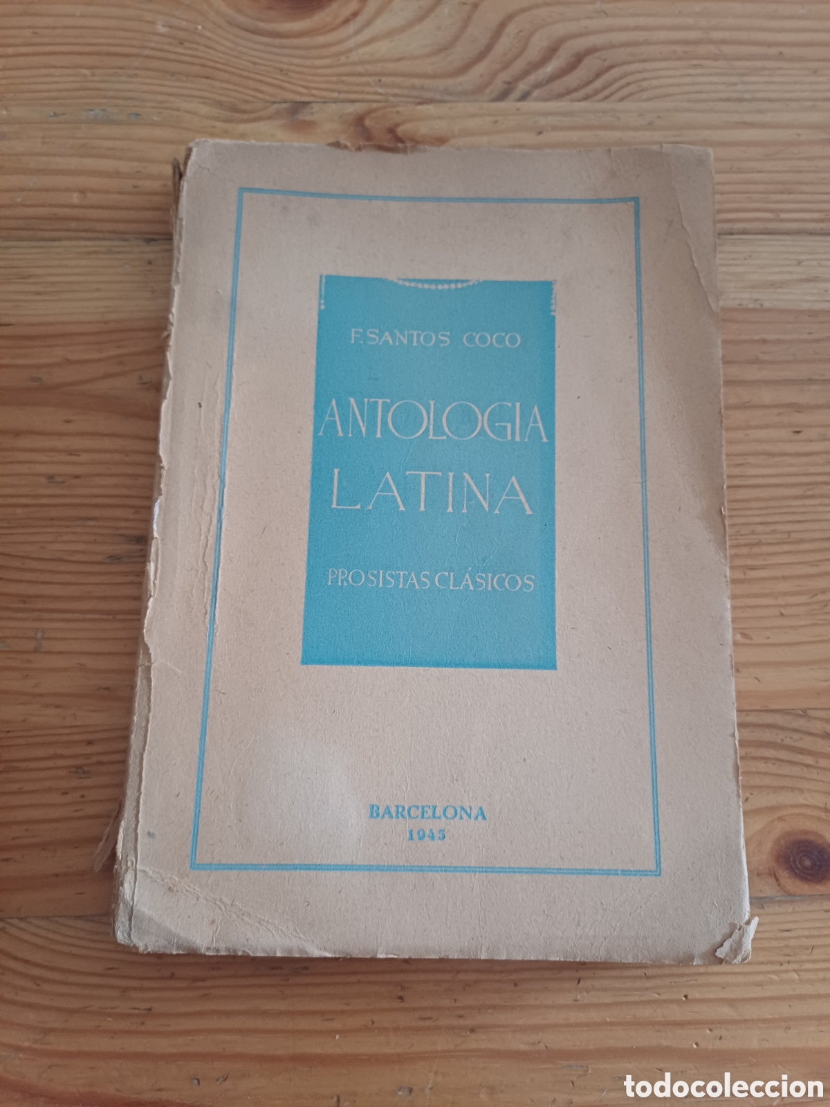 Livres: Antologia Latina Santos Coco 1945 - Nepote C&eacute;sar Salustio Livio T&aacute;cito Cicer&oacute;n S&eacute;neca Quintiliano