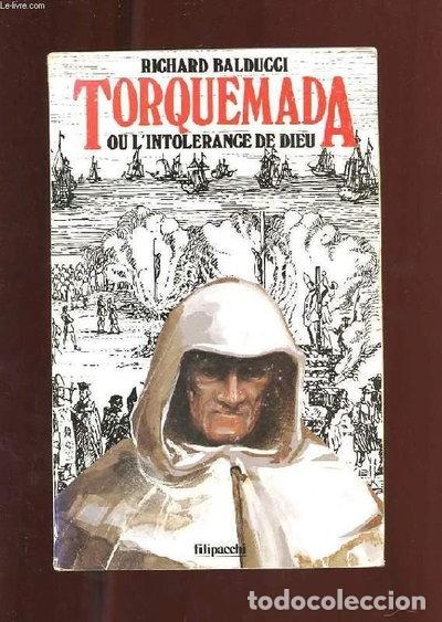 Livres: Torquemada ou l'intol&eacute;rance de Dieu- 9782850183959