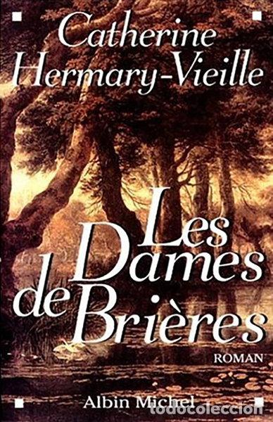 Livres: Les Dames de Bri&egrave;res- 9782702832332