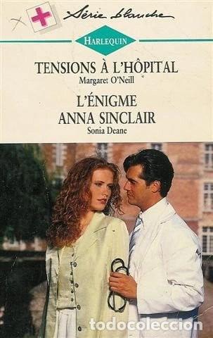 Livres: Tensions &agrave; l'h&ocirc;pital suivi par L'&eacute;nigme Anna Sinclair- 9782280033138