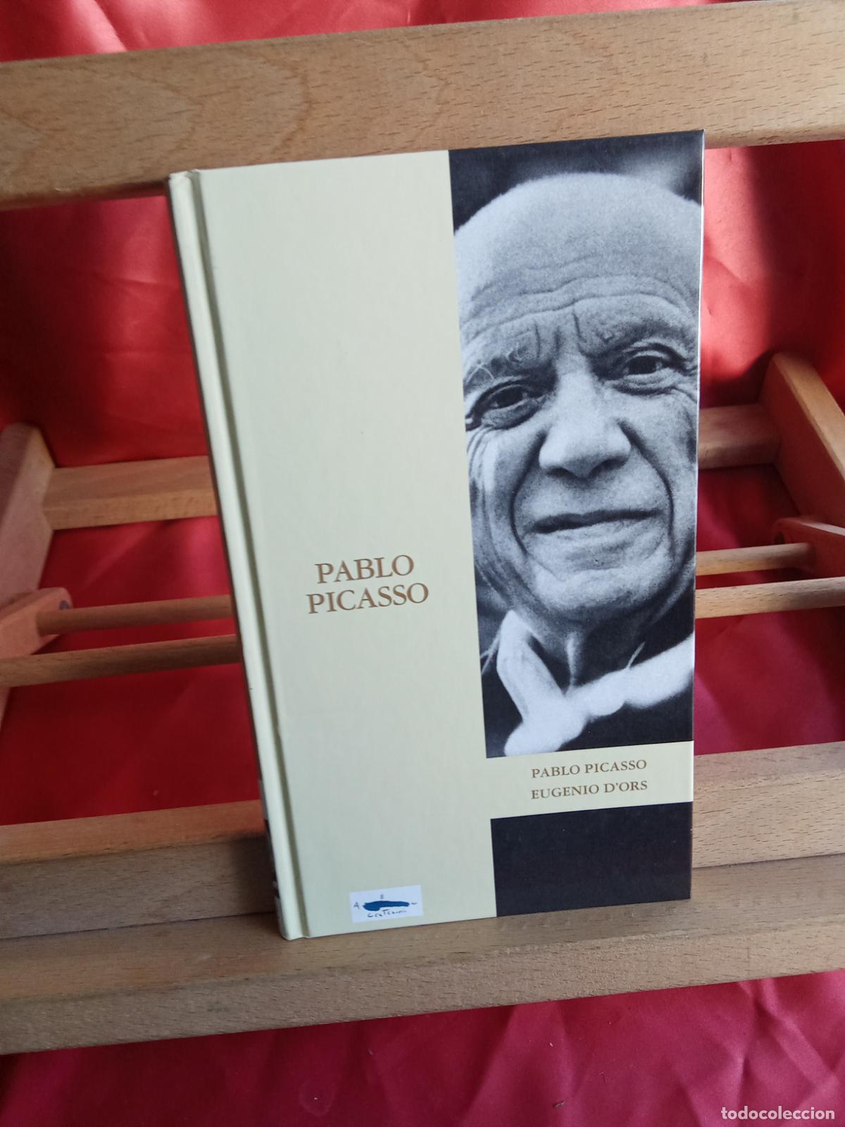 Libros: Pablo Picasso. Eugenio D'Ors L.12331-851