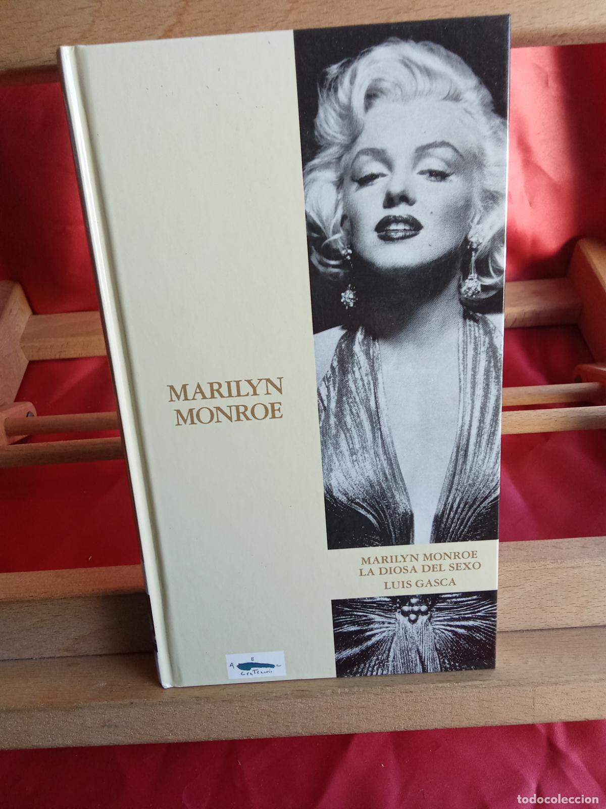Libros: Marilyn Monroe, la diosa del sexo. Luis Gasca L.12331-853