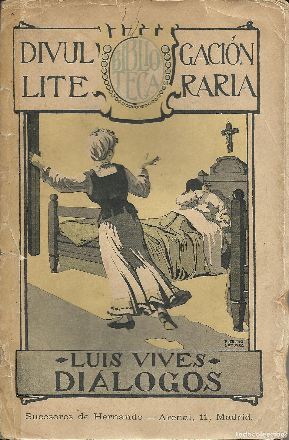 Libri di seconda mano: DI&Aacute;LOGOS - VIVES, JUAN LUIS
