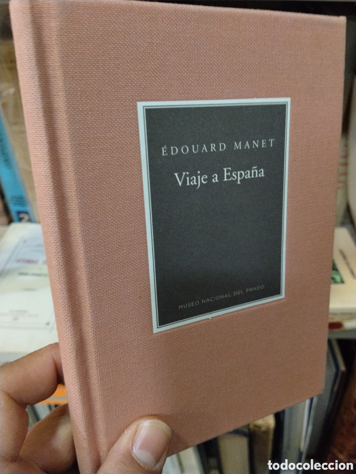 Libros: VIAJE A ESPA&Ntilde;A - EDUARD MANET