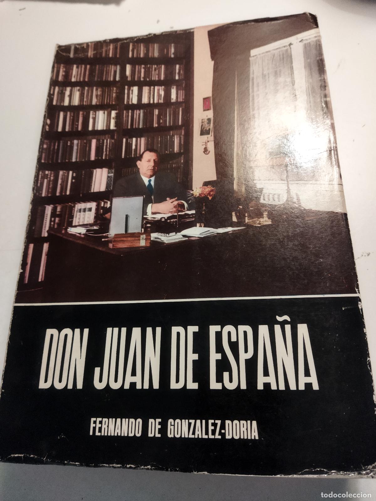 Libri di seconda mano: DON JUAN DE ESPA&Ntilde;A - GONZ&Aacute;LEZ DORIA , FERNANDO