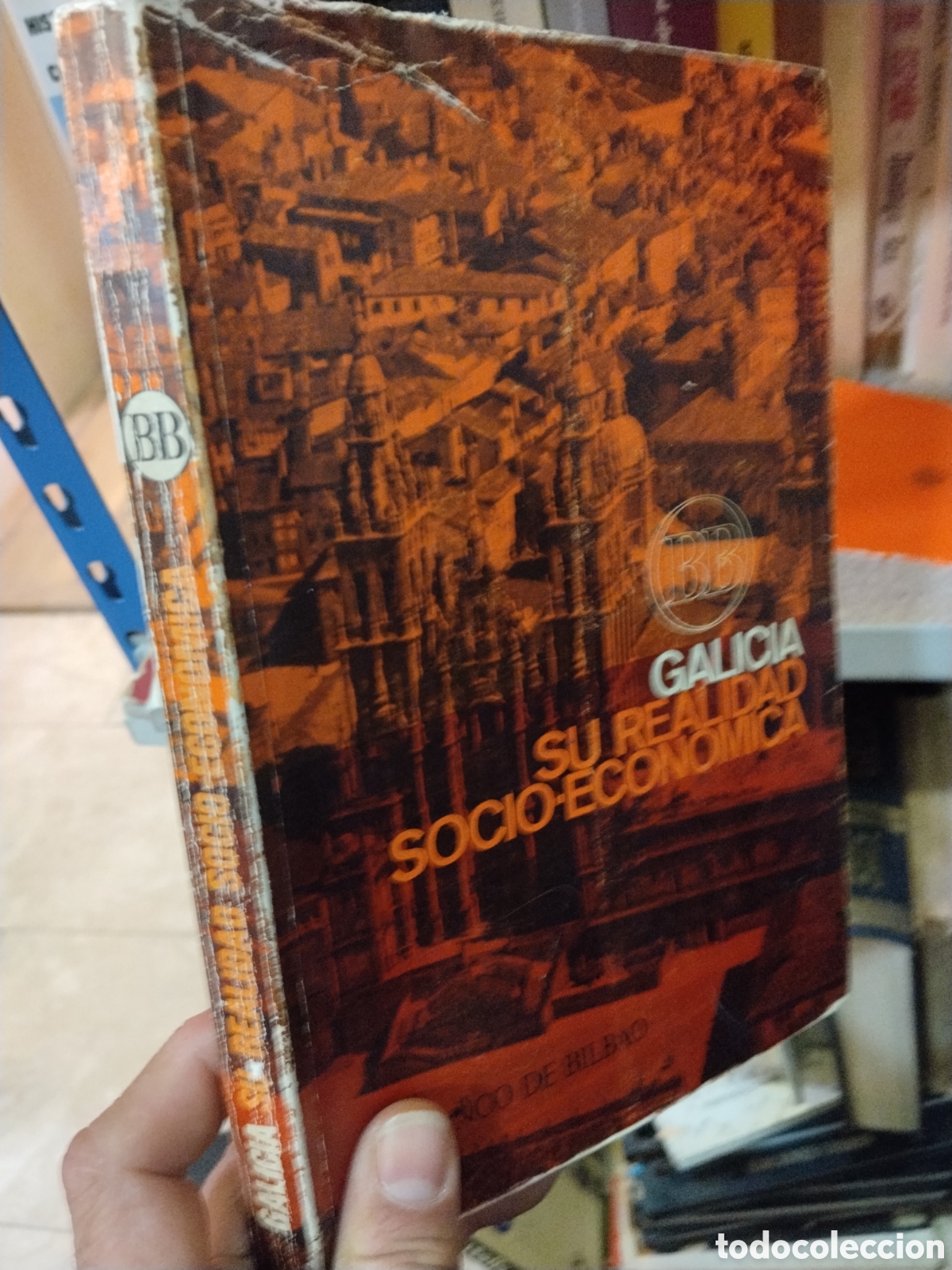Libros: GALICIA  SU  REALIDAD  SOCIO  - ECONOMOCA  - VVAA
