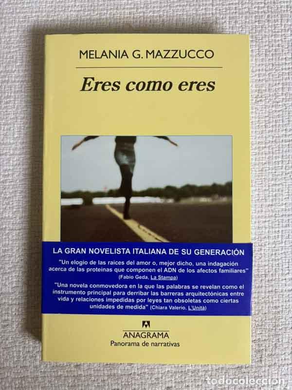 B&uuml;cher: Eres como eres - Melania G. Mazzucco