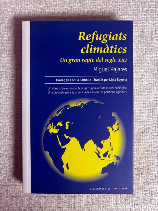 books: Refugiats clim&agrave;tics - Miguel Pajares