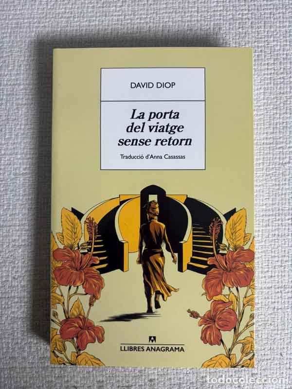 Livros em segunda m&atilde;o: La porta del viatge sense retorn - David Diop