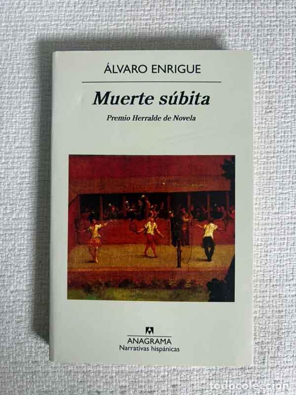 books: Muerte s&uacute;bita - &Aacute;lvaro Enrigue