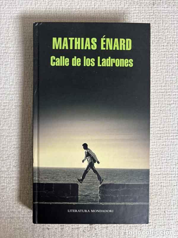 books: Calle de los Ladrones - Mathias Enard