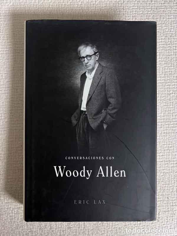 B&uuml;cher: Conversaciones con Woody Allen - Eric Lax