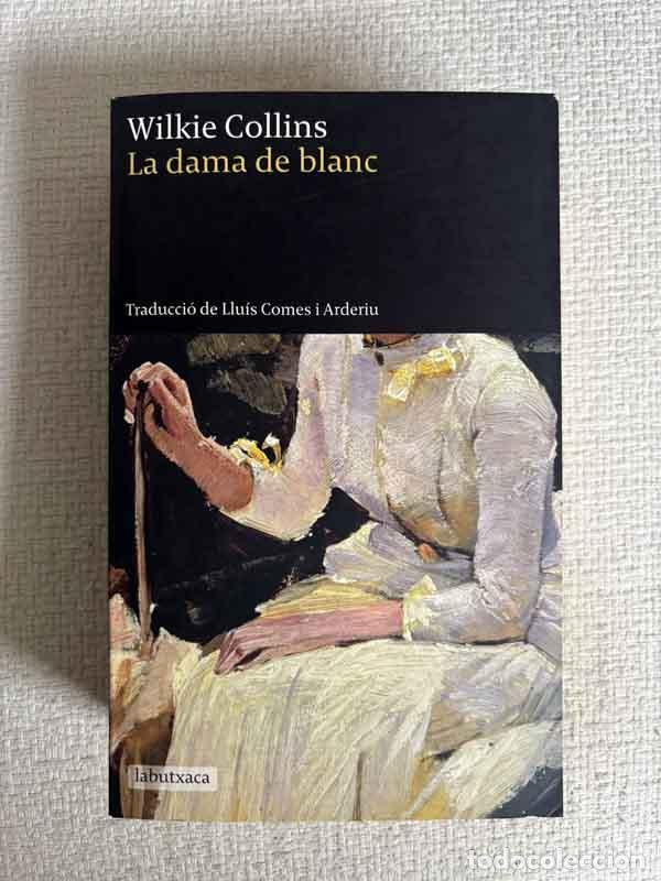 B&uuml;cher: La dama de blanc - Wilkie Collins