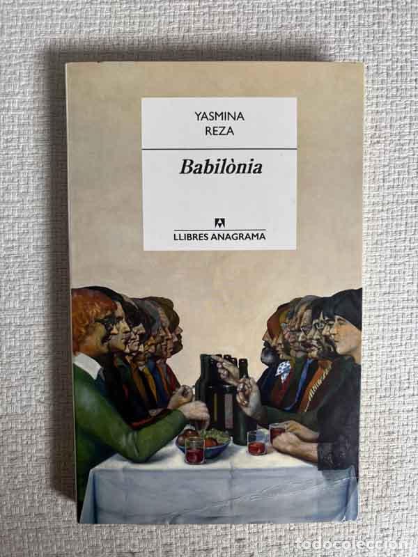 Libri di seconda mano: Babil&ograve;nia -edici&oacute; catalana - Yasmina Reza