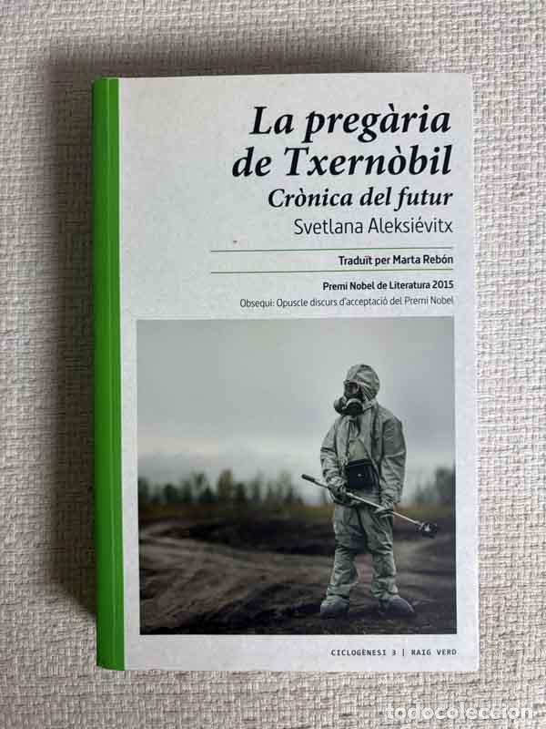 books: La preg&agrave;ria de Txern&ograve;bil. Cr&ograve;nica del futur - Svetlana Aleksi&eacute;vitx