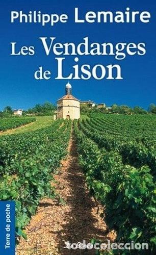 Livros em segunda m&atilde;o: Les Vendanges de Lison- 9782812904066