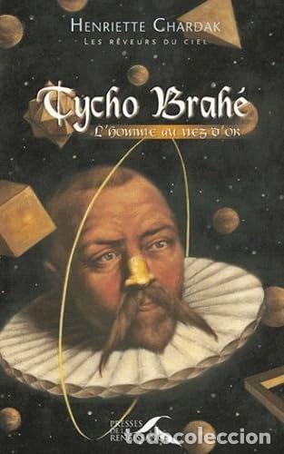 Livros em segunda m&atilde;o: Tycho Brah&eacute;: L'homme au nez d'or- 9782856169780