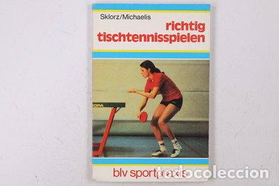 Livres: Richtig Tischtennisspielen- 9783405121358