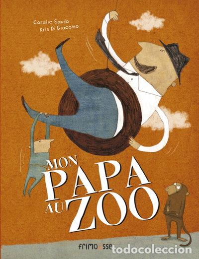 Libros: Mon papa au zoo- 9782352412373