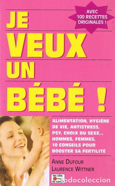 Livros em segunda m&atilde;o: Je veux un b&eacute;b&eacute; !- 9782848990569