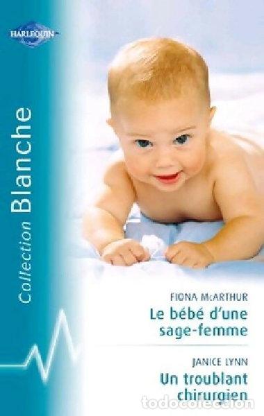 Libros: Le b&eacute;b&eacute; d'une sage-femme ; Un troublant chirurgien- 9782280215404