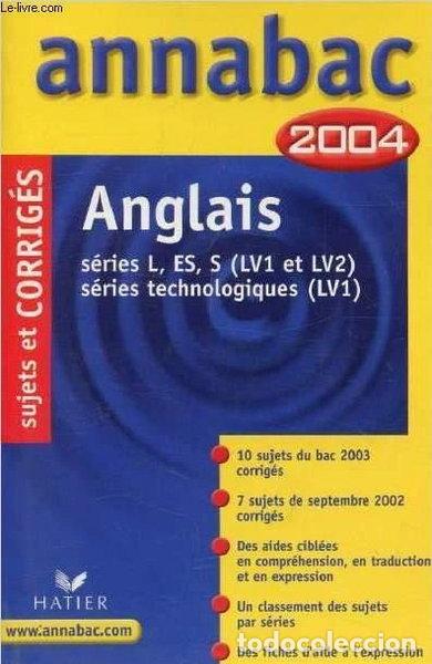 Libros: Anglais s&eacute;ries L, ES, S (LV1 et LV2) et s&eacute;ries technologiques (LV1) Sujets et...- 9782218744471