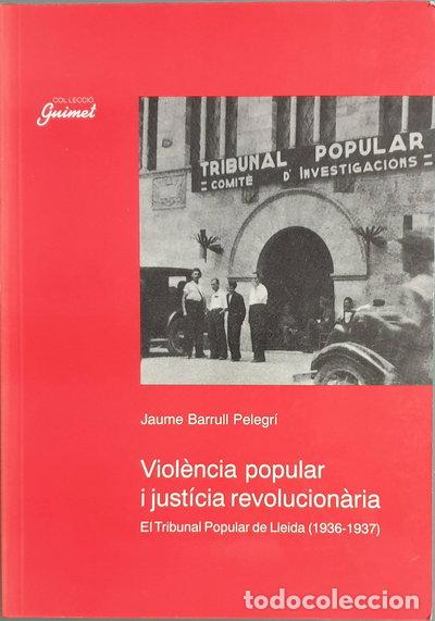 Libros: Viol&egrave;ncia popular i just&iacute;cia revolucion&agrave;ria- 9788479352479