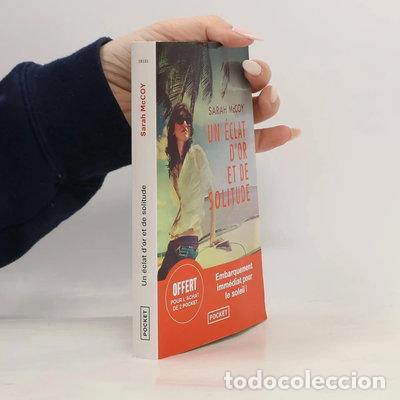 Livres: Un &eacute;clat d'or et de solitude- 9782266360678