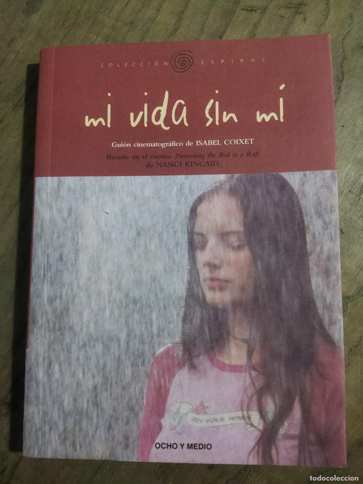 Livres: MI VIDA SIN MI - COIXET, ISABEL