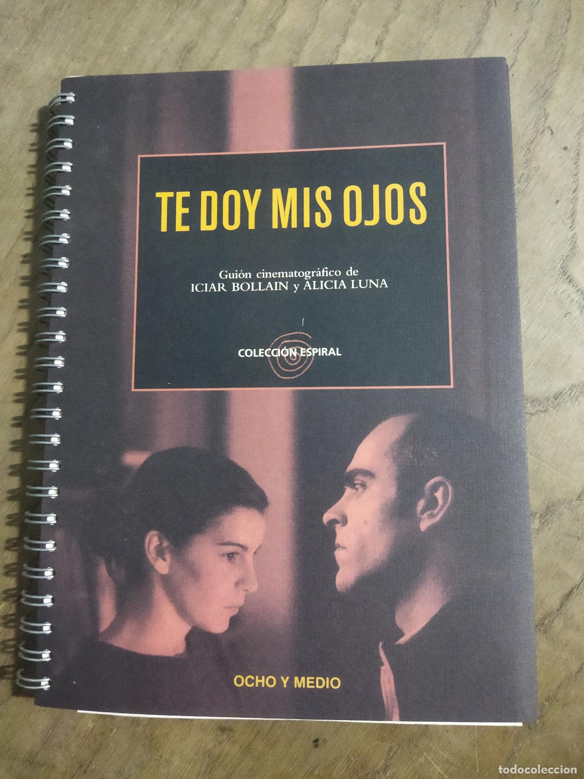 Libri di seconda mano: TE DOY MIS OJOS - BOLLAIN, ICIAR