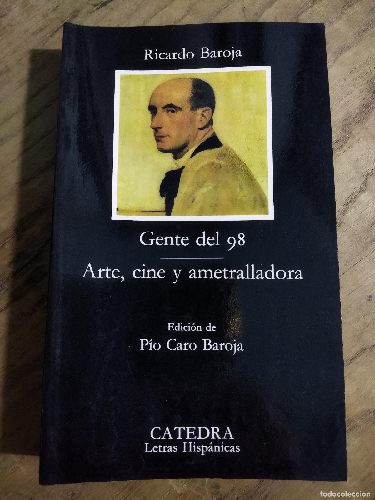 B&uuml;cher: GENTE DEL 98. ARTE, CINE Y AMETRALLADORA. - BAROJA , RICARDO
