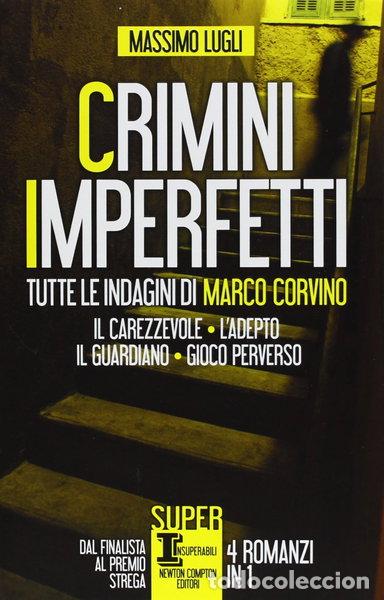 Livres: Crimini imperfetti. Tutte le indagini di Marco Corvino- 9788854155145