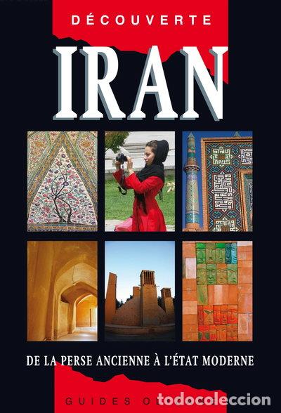 books: Iran: De la Perse ancienne &agrave; l'&Eacute;tat moderne- 9782880864392