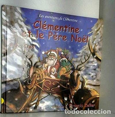 B&uuml;cher: Cl&eacute;mentine et le P&egrave;re No&euml;l- 9782917039007
